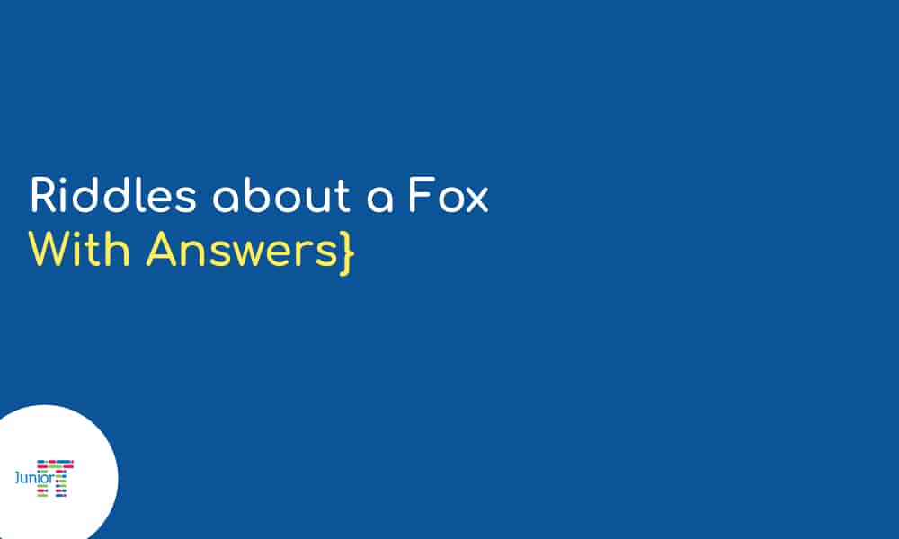 Riddles about a Fox [with answers]:​