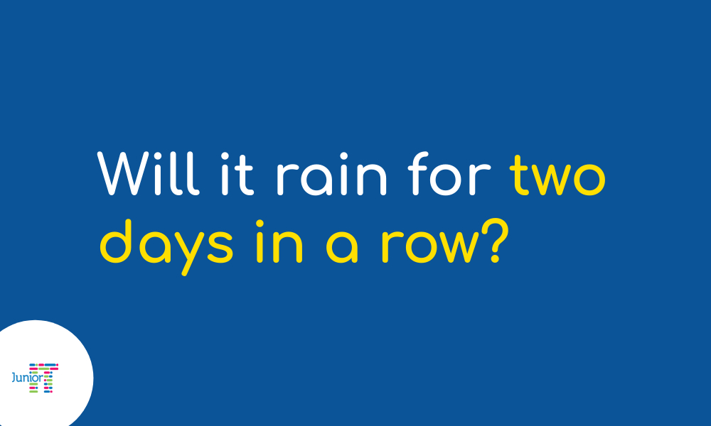 Riddle: Will it rain for two days in a row?