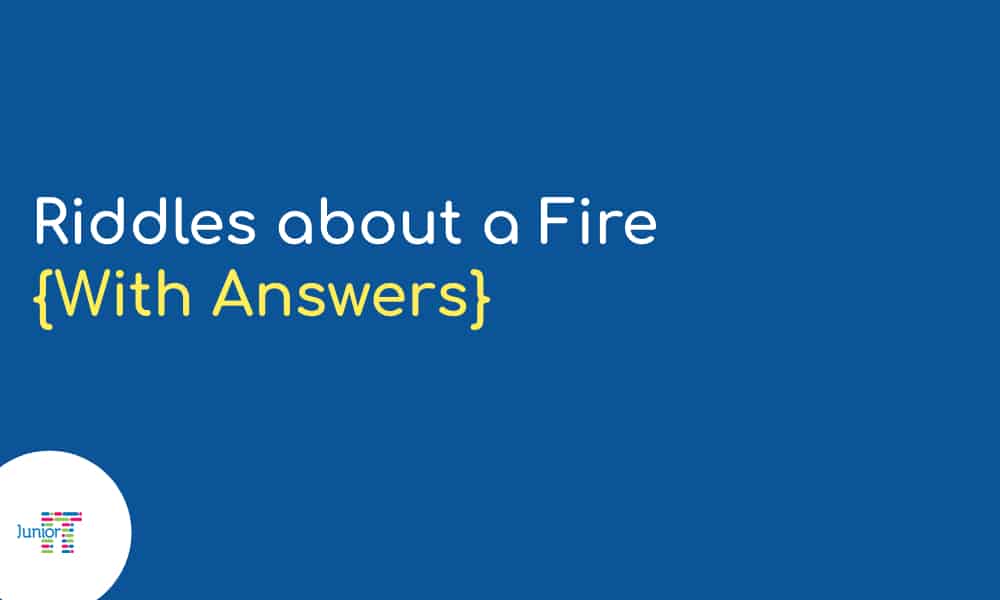 Riddles about a fire [with answers]: