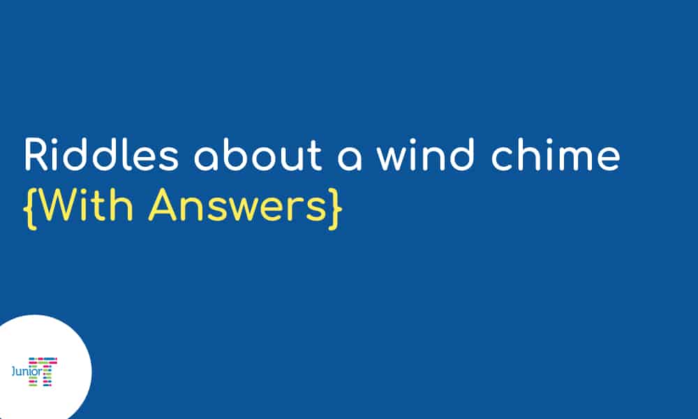 Riddles about a wind chime [with answers]: ​
